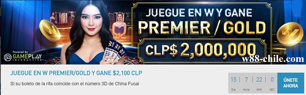 JUEGUE EN W PREMIER/GOLD Y GANE $2,100 CLP
